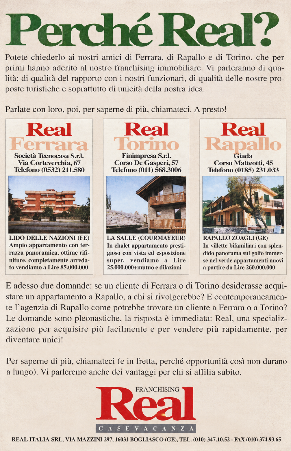 Fotografia restaurata della pubblicità Perché Real, con le sezioni Real Ferrara, Real Torino e Real Rapallo